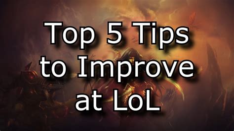 how to improve at league of legends|how to get better at league of legends.